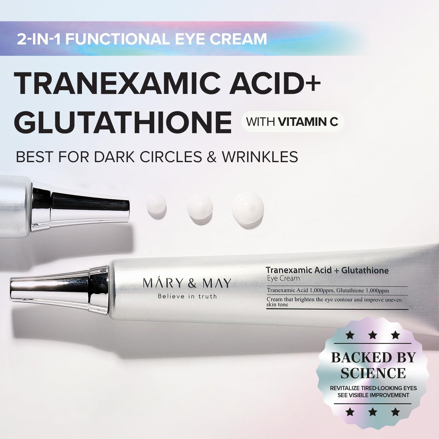 Mary&May’s Tranexamic Acid + Glutathione Eye Cream