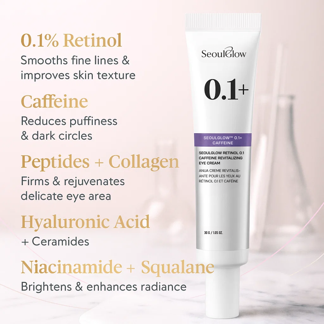 SeoulGlow™ Retinol + Caffeine Eye Cream